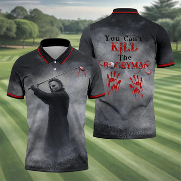 You Cant Kill The Bogeyman Horror Character Golf Polo Shirt, Mens Golf Shirts, Hawaiian Golf Shirt