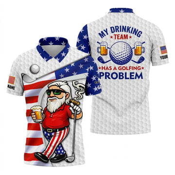 My Drinking Team Has A Golfing Problem Funny 4th Of July Golf Shirt, 250 Years Golf Shirts For Men