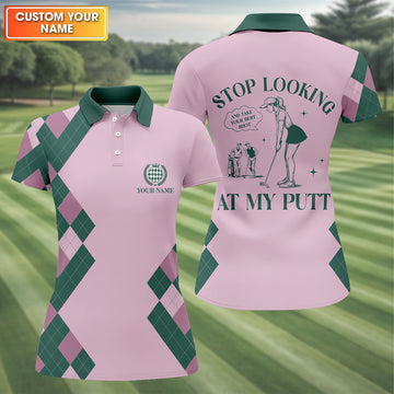 Stop Looking At My Putt Custom Sleeveless Womens Golf Polo Shirts, Funny Golf Shirts For Ladies