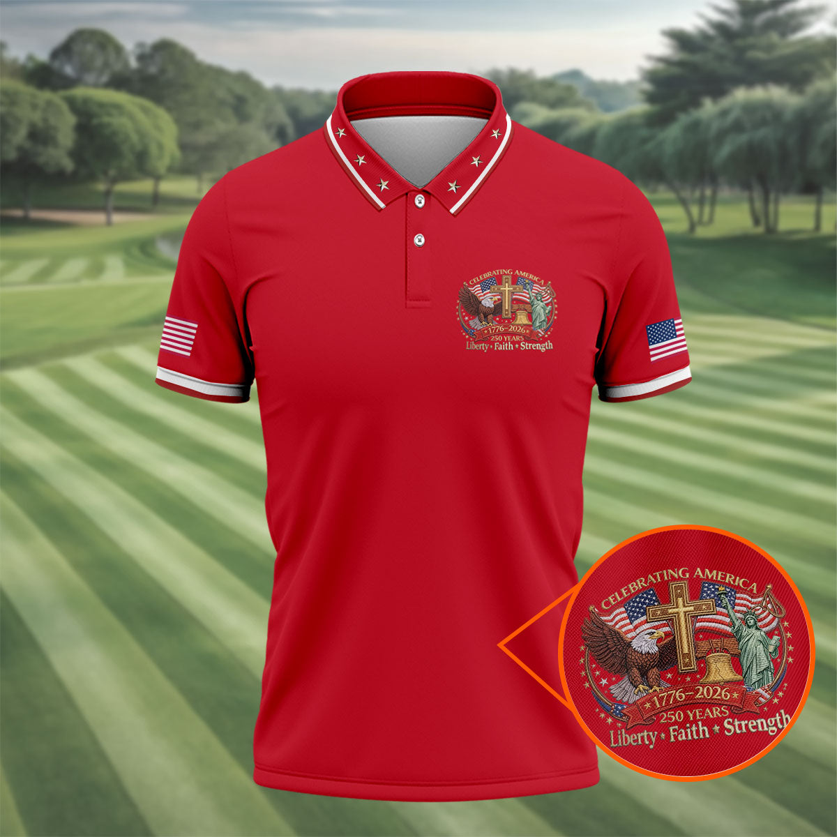 Liberty Faith Strength Faith Cross USA 250 Red Golf Shirt, 4th Of July Golf Shirts For Men