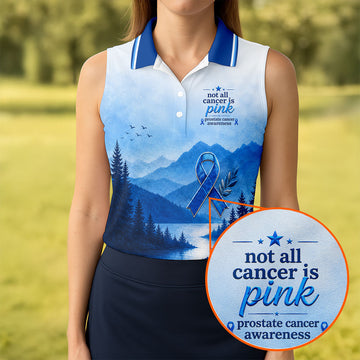 Not All Cancer Is Pink Prostate Cancer Awareness Polo Shirt, Ladies Golf Shirt, Women's Golf Tops