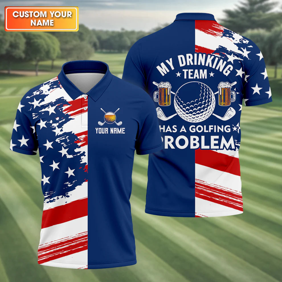 Custom Name My Drinking Team Has A Golfing Problem Polo - Funny Beer Golf Shirt Men, Patriotic 250th Anniversary Navy Shirt