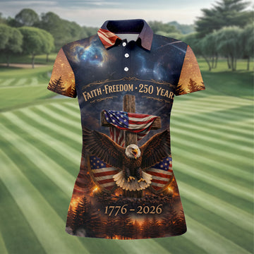 Faith Freedom 250 Years Galaxy Pattern US Flag Golf Shirt, Patriotic 4th Of July Golf Shirt For Women