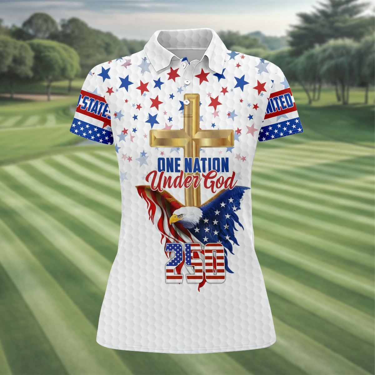 One Nation Under God Faith Cross Bald Eagle 4th Of July Golf Shirt, 250 Years Golf Shirt For Women