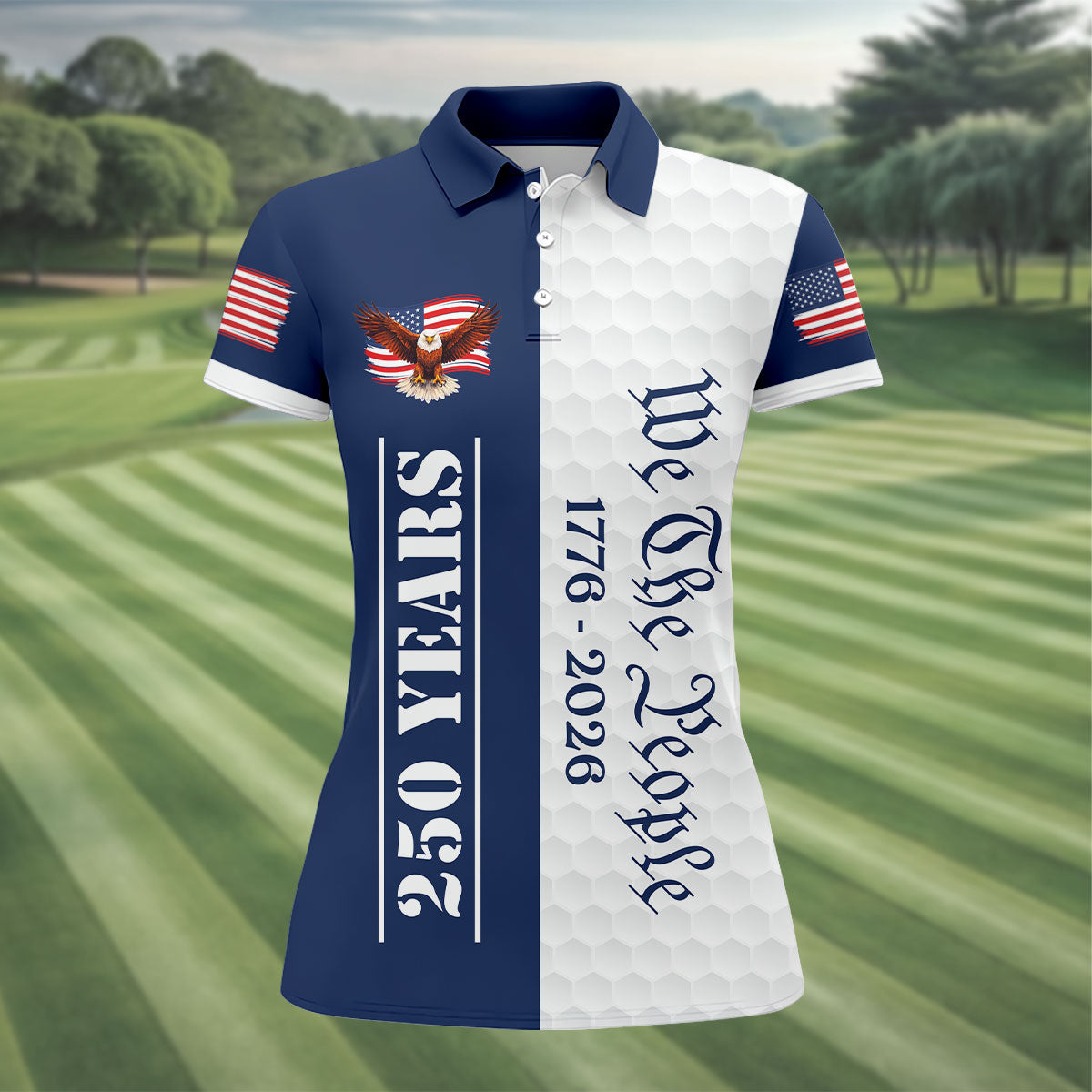 We The People Bald Eagle US Flag Golf Ball Pattern 250 Years Patriotic 4th Of July Golf Shirt For Women