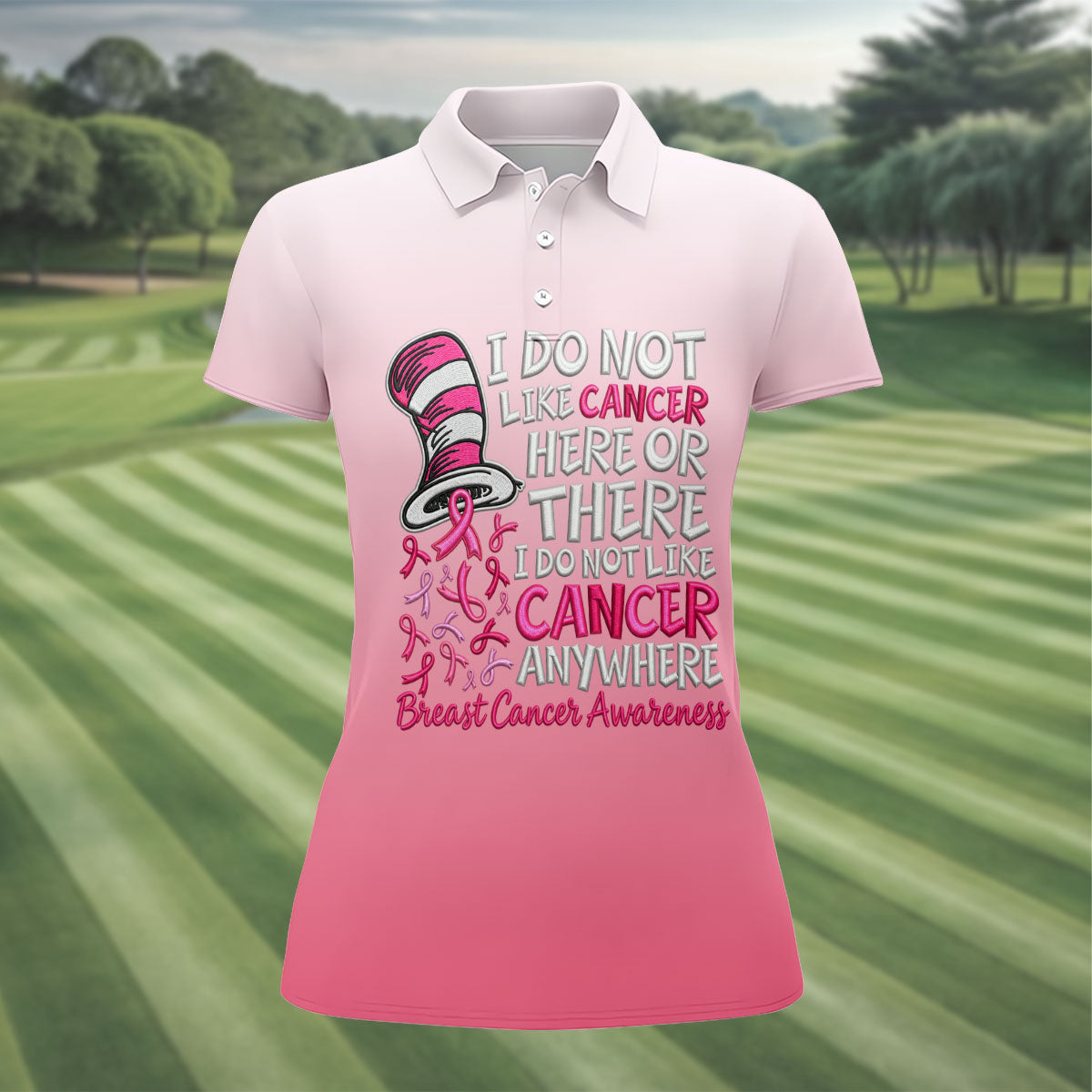I Do Not Like Cancer Anywhere Breast Cancer Polo Shirt, Ladies Golf Shirt, Womens Golf Tops