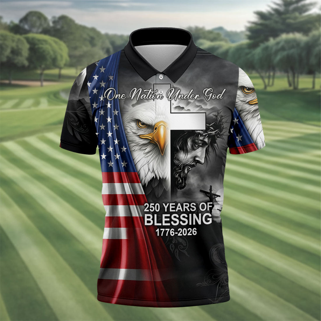 One Nation Under God 250 Years Of Blessing Faith Cross US Flag Golf Shirt, 4th Of July Golf Shirts For Men