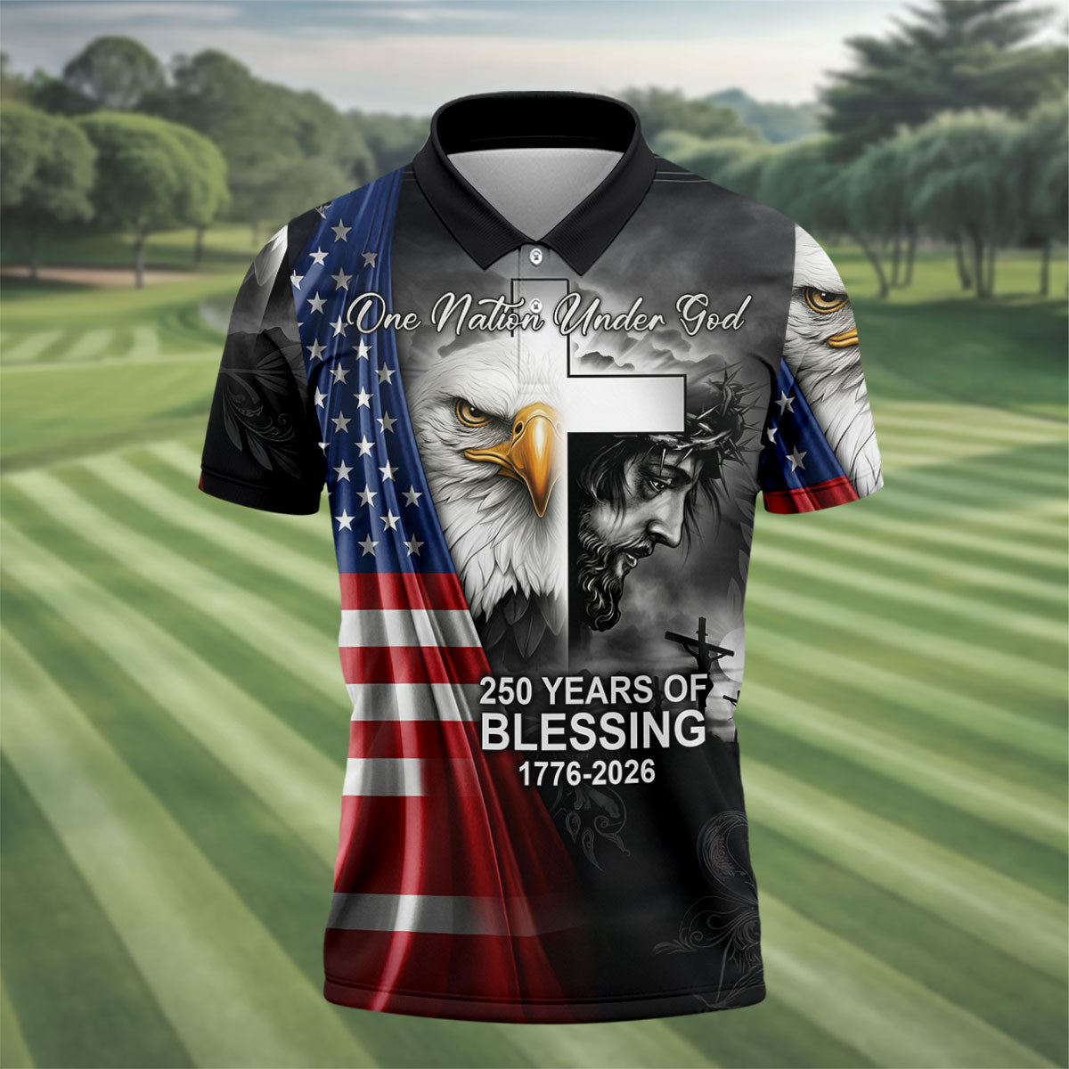 One Nation Under God 250 Years Of Blessing Faith Cross US Flag Golf Shirt, 4th Of July Golf Shirts For Men