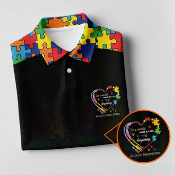 In A World Where You Can Be Anything Be Kind Autism Awareness Puzzle Pattern Black Fade Men's Golf Shirt