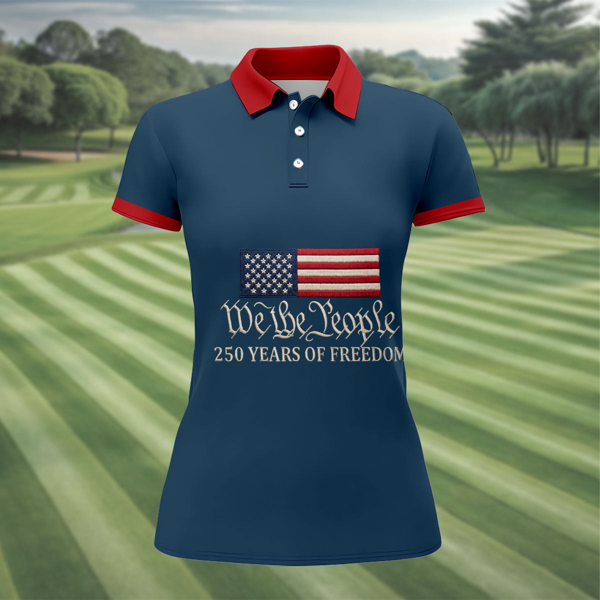 We The People 250 Years American Flag Golf Shirt, Patriotic 4th Of July Golf Shirt For Women