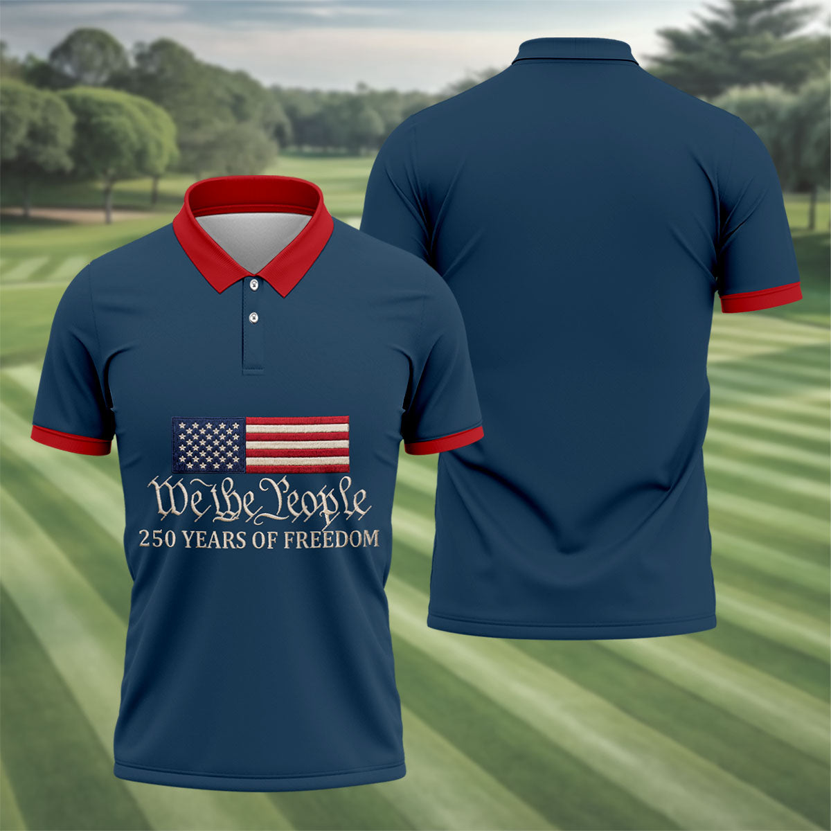 We The People 250 Years American Flag Golf Shirt, Patriotic 4th Of July Golf Shirts For Men