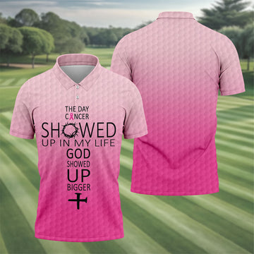 Cancer Showed Up God Showed Up Bigger Breast Cancer Polo Shirt, Mens Golf Shirts