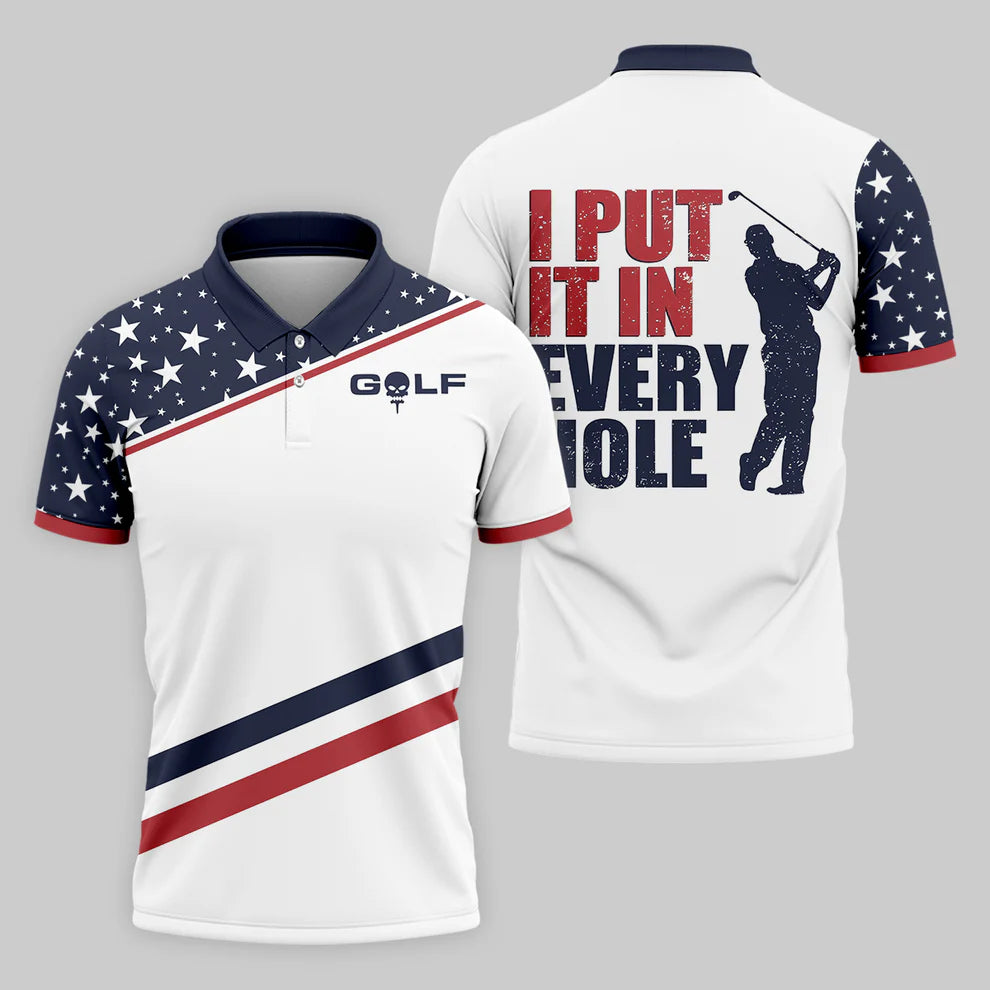 I Put It In Every Hole Funny Golf Polo - Patriotic Men's White Golf Shirt, America 250th Anniversary Star Design
