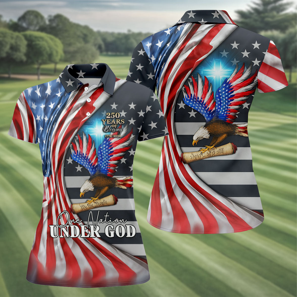 One Nation Under God 250 Years Of Blessing Patriotic Golf Shirt, 4th Of July Women's Golf Tops
