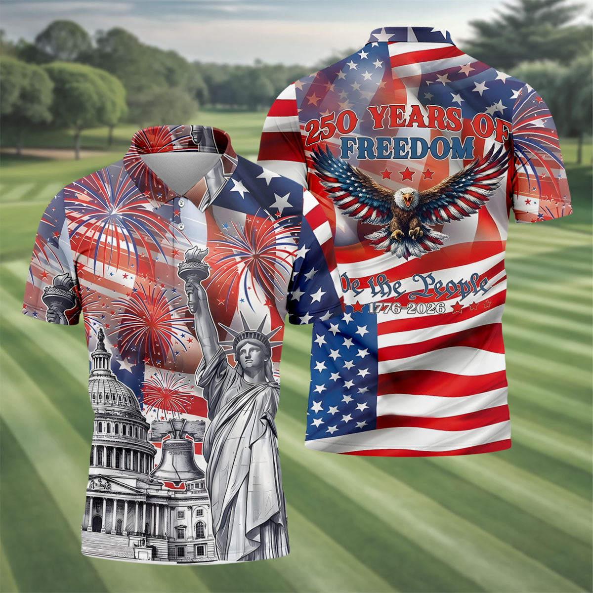 250 Years Of Freedom We The People US Flag Pattern Patriotic Golf Shirt, 4th Of July Golf Shirts For Men