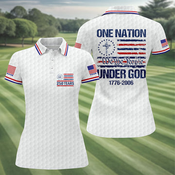 One Nation Under God We The People White Golf Shirt, 250 Years 4th Of July Golf Shirt For Women