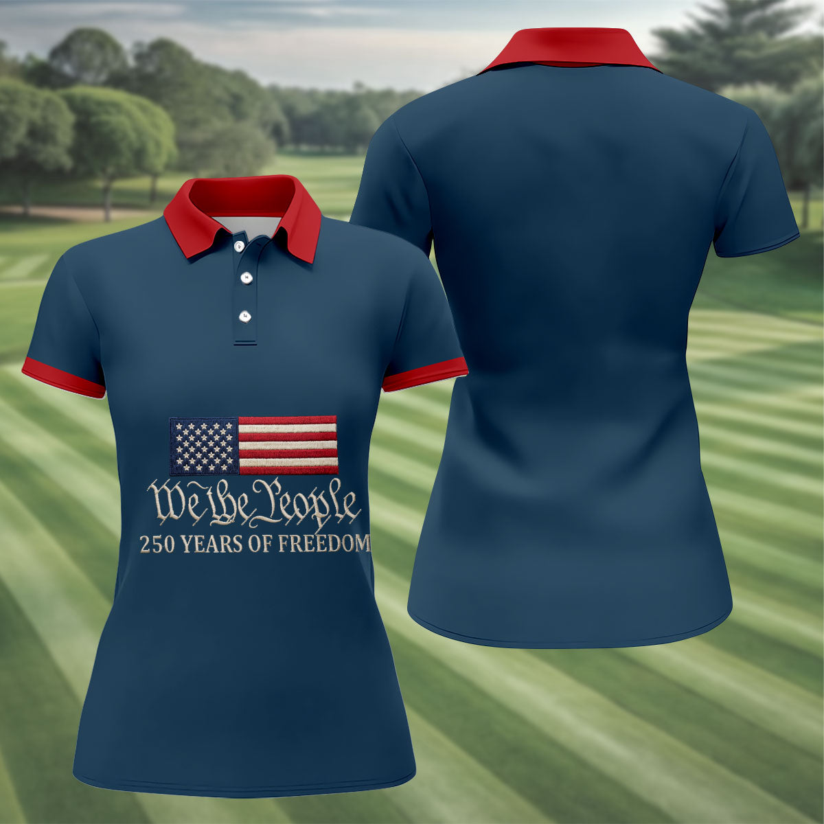 We The People 250 Years American Flag Golf Shirt, Patriotic 4th Of July Golf Shirt For Women