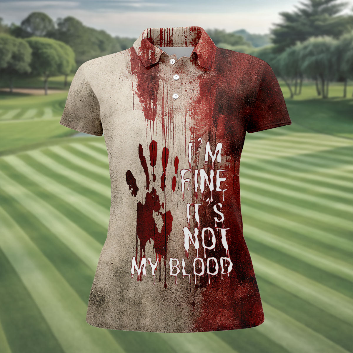 I'm Fine It's Not My Blood Halloween Golf Polo Shirt, Women's Golf Polo, Ladies Golf Shirts