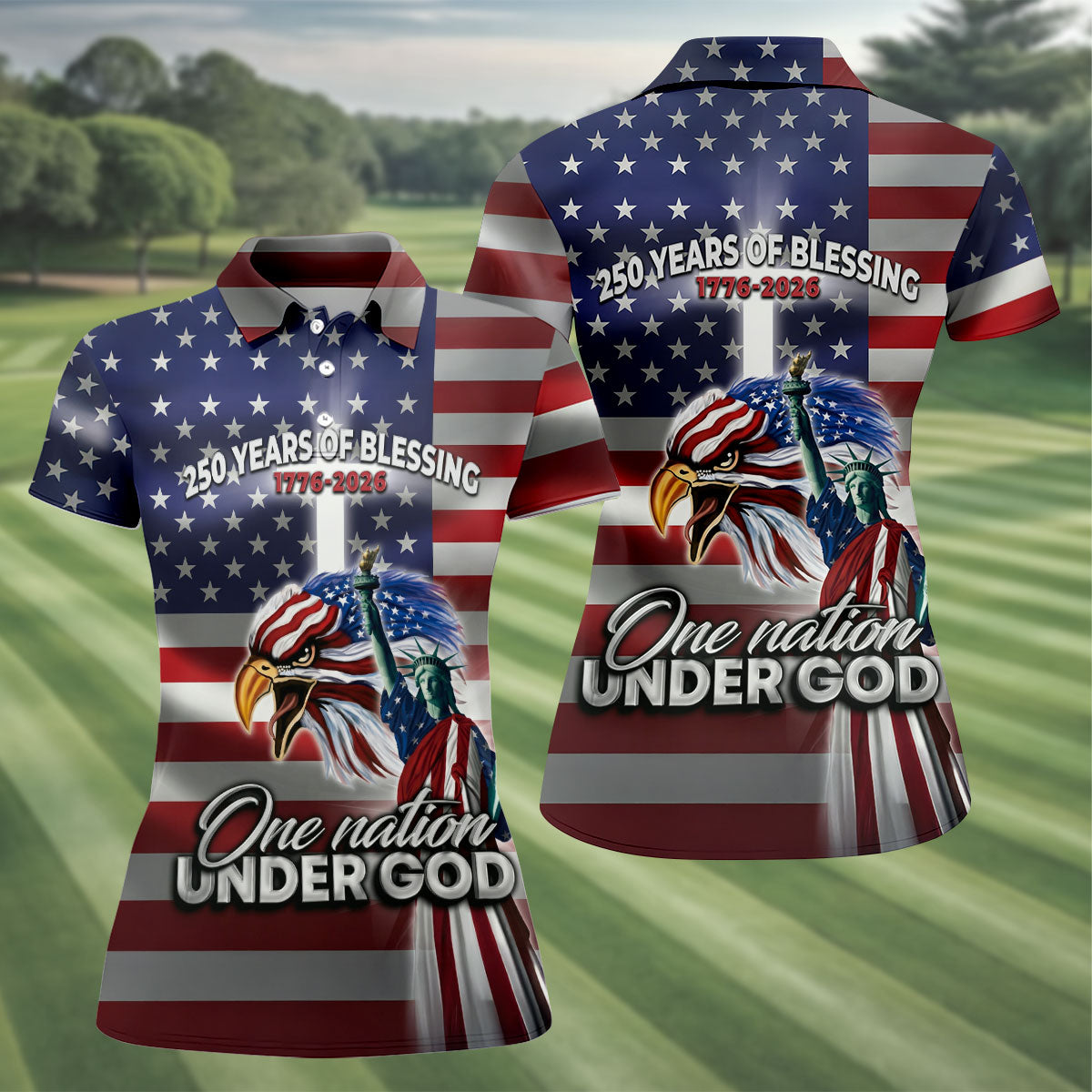 One Nation Under God 250 Years Of Blessing US Flag Golf Shirt, 4th Of July Golf Shirt For Women