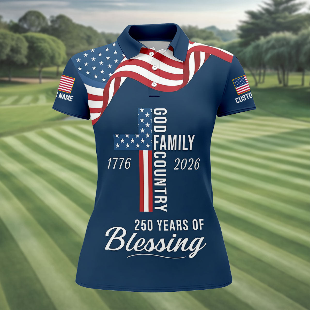 God Family Country Faith Cross 250 Years Of Blessing US Flag Golf Shirt, Golf Shirt For Women