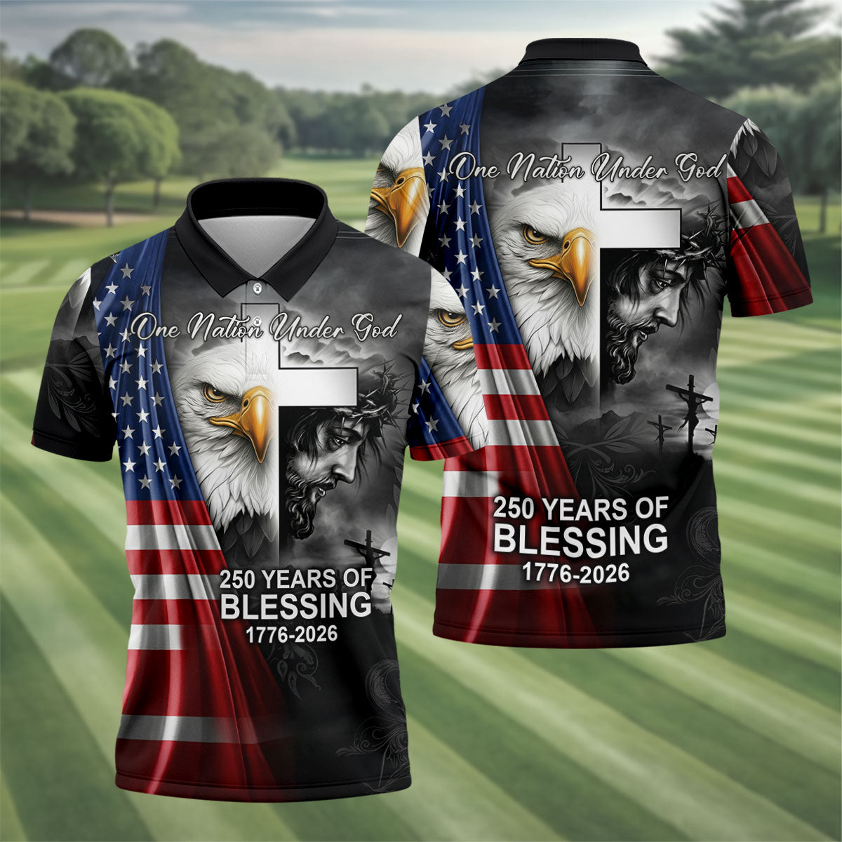 One Nation Under God 250 Years Of Blessing Faith Cross US Flag Golf Shirt, 4th Of July Golf Shirts For Men