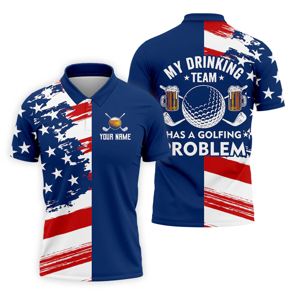 Custom Name My Drinking Team Has A Golfing Problem Polo - Funny Beer Golf Shirt Men, Patriotic 250th Anniversary Navy Shirt