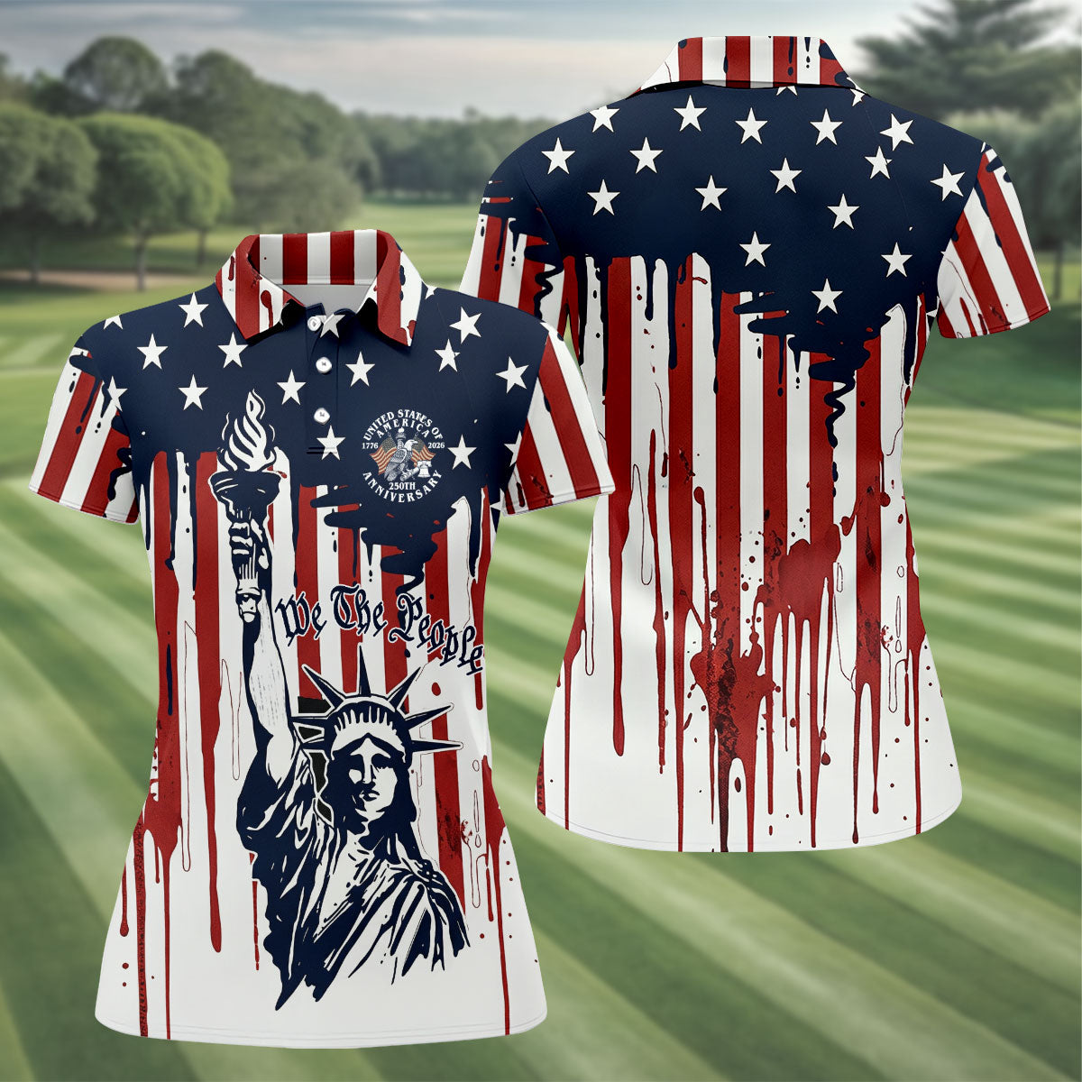 We The People 250 Years Statue Of Liberty And Flag Pattern Patriotic Golf Shirt, Golf Shirt For Women