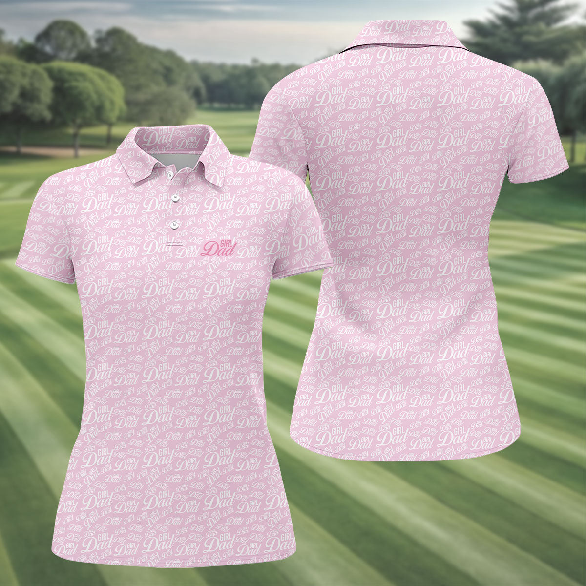 Pink Girl Dad All Over Print Golf Polo Shirt, Ladies Golf Tops, Performance Golf Shirt