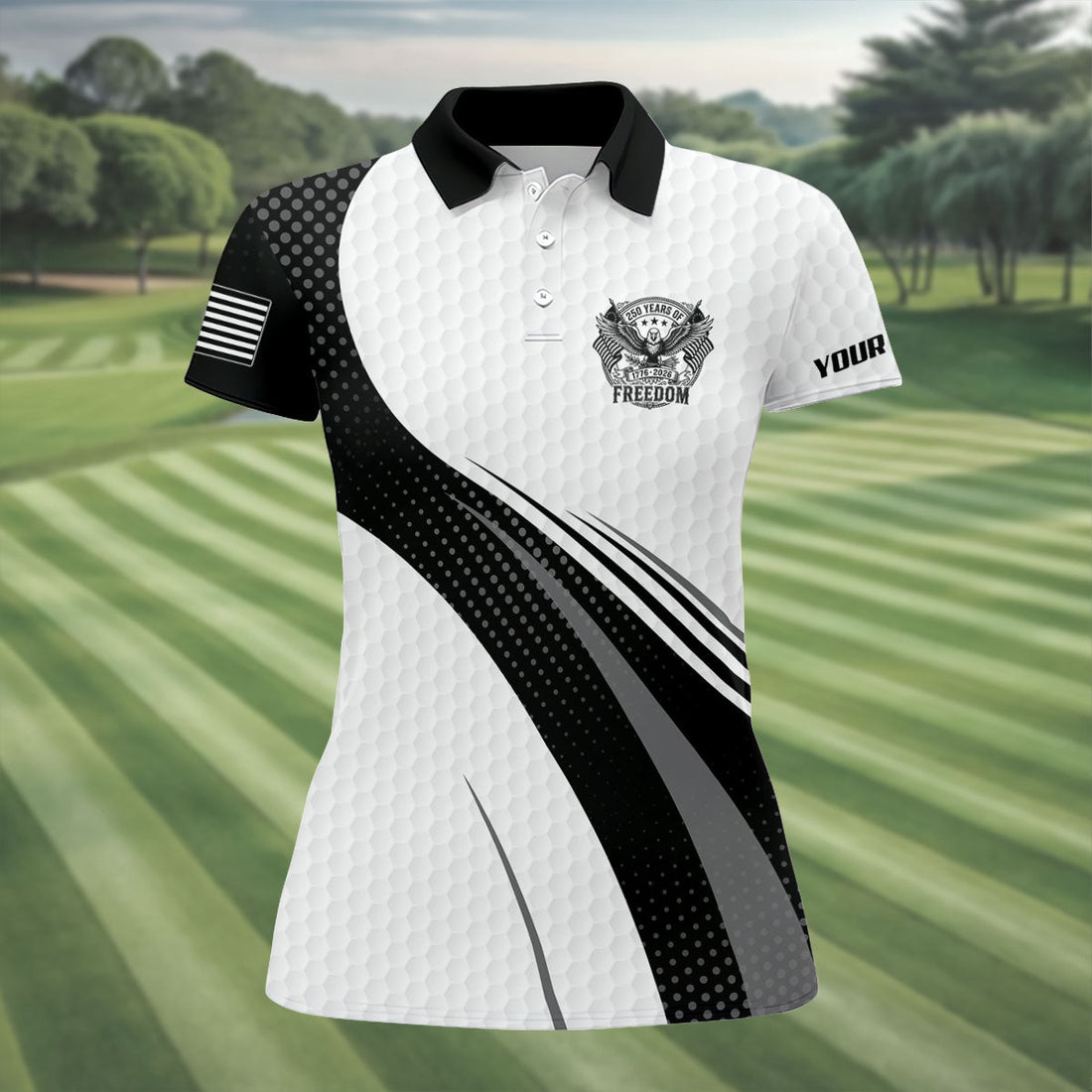250 Years Of Freedom Black And White Patriotic Golf Shirt, 4th Of July Golf Shirt For Women