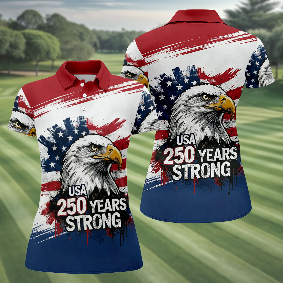 USA 250 Years Strong Bald Eagle American Flag Golf Shirt, Patriotic 4th Of July Golf Shirt For Women