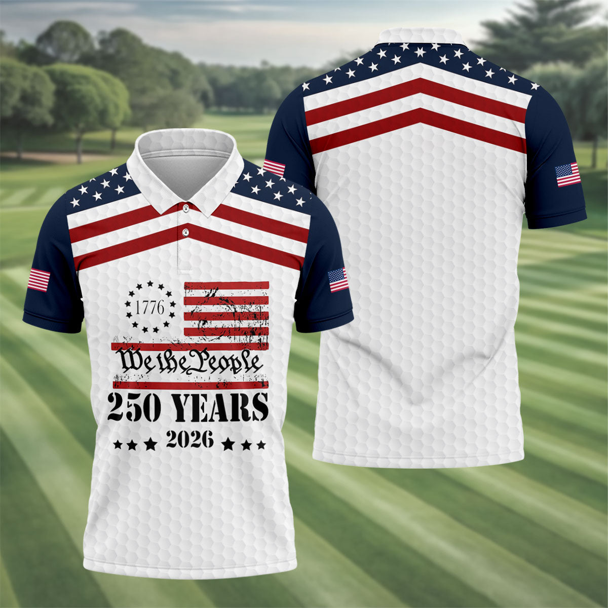 We The People 250 Years US Flag Golf Shirt, Patriotic 4th Of July Golf Shirts For Men