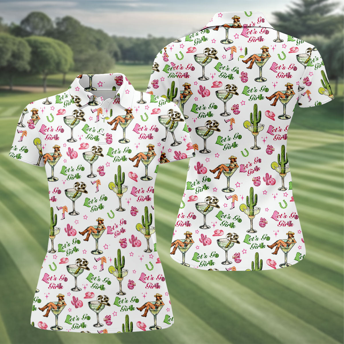 Let's Go Girls Cowgirl Margarita Golf Polo Shirt, Ladies Golf Shirts, Women's Golf Polo
