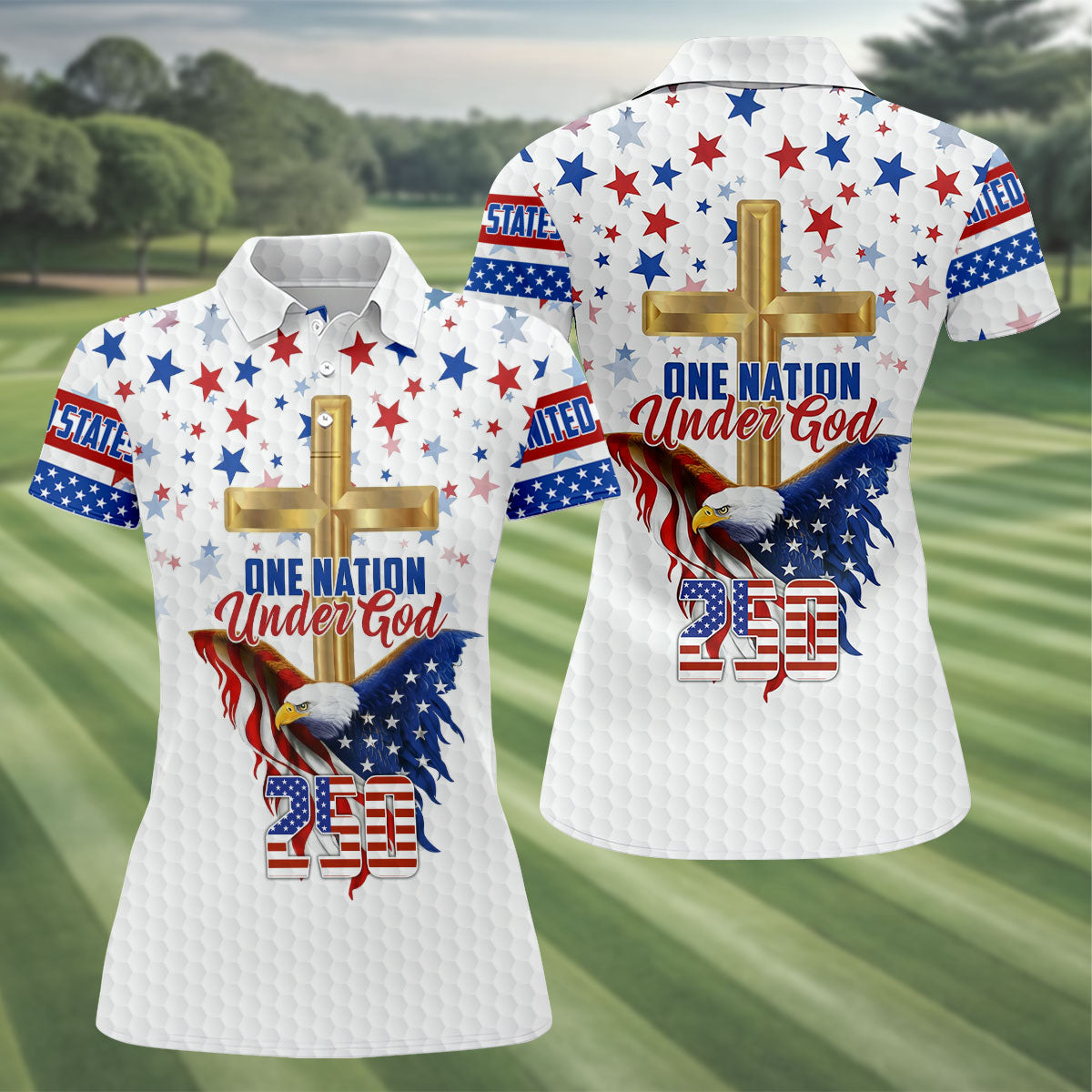 One Nation Under God Faith Cross Bald Eagle 4th Of July Golf Shirt, 250 Years Golf Shirt For Women