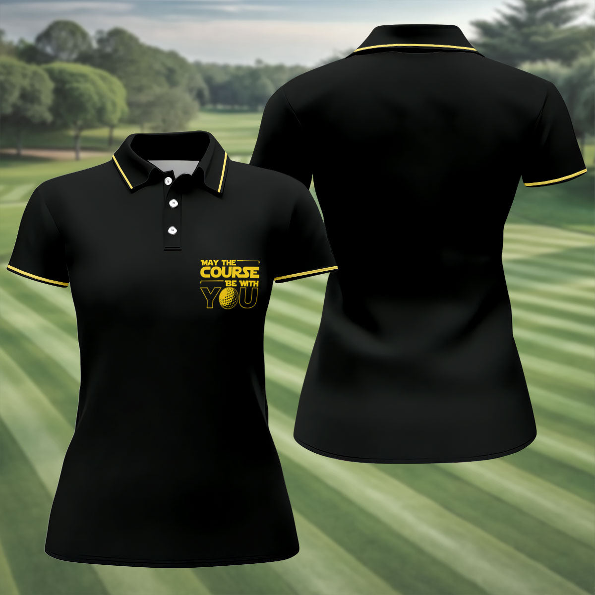 May The Course Be With You Movie Inspired Funny Golf Shirts, Women's Golf Tops, Ladies Golf Shirts