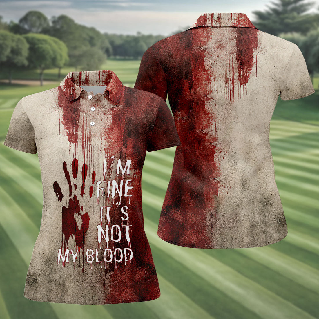 I'm Fine It's Not My Blood Halloween Golf Polo Shirt, Women's Golf Polo, Ladies Golf Shirts