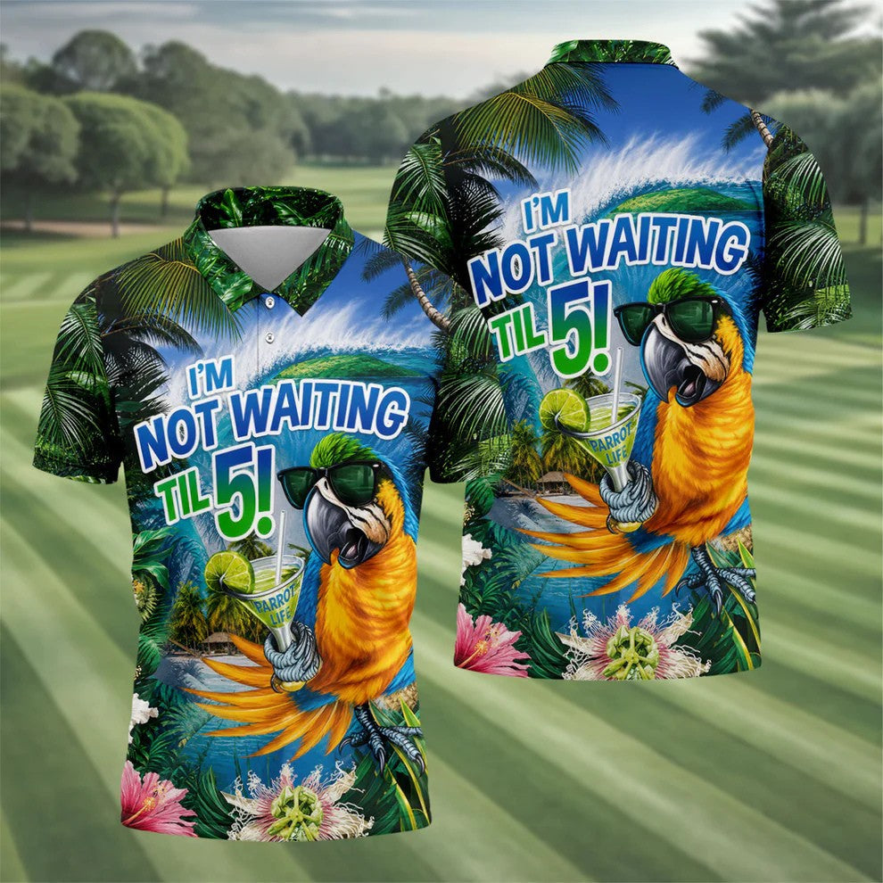 Parrot Life Not Waiting Til 5 Tropical Golf Shirt, Hawaiian Golf Shirt, Mens Golf Shirts, Golf Apparel For Men