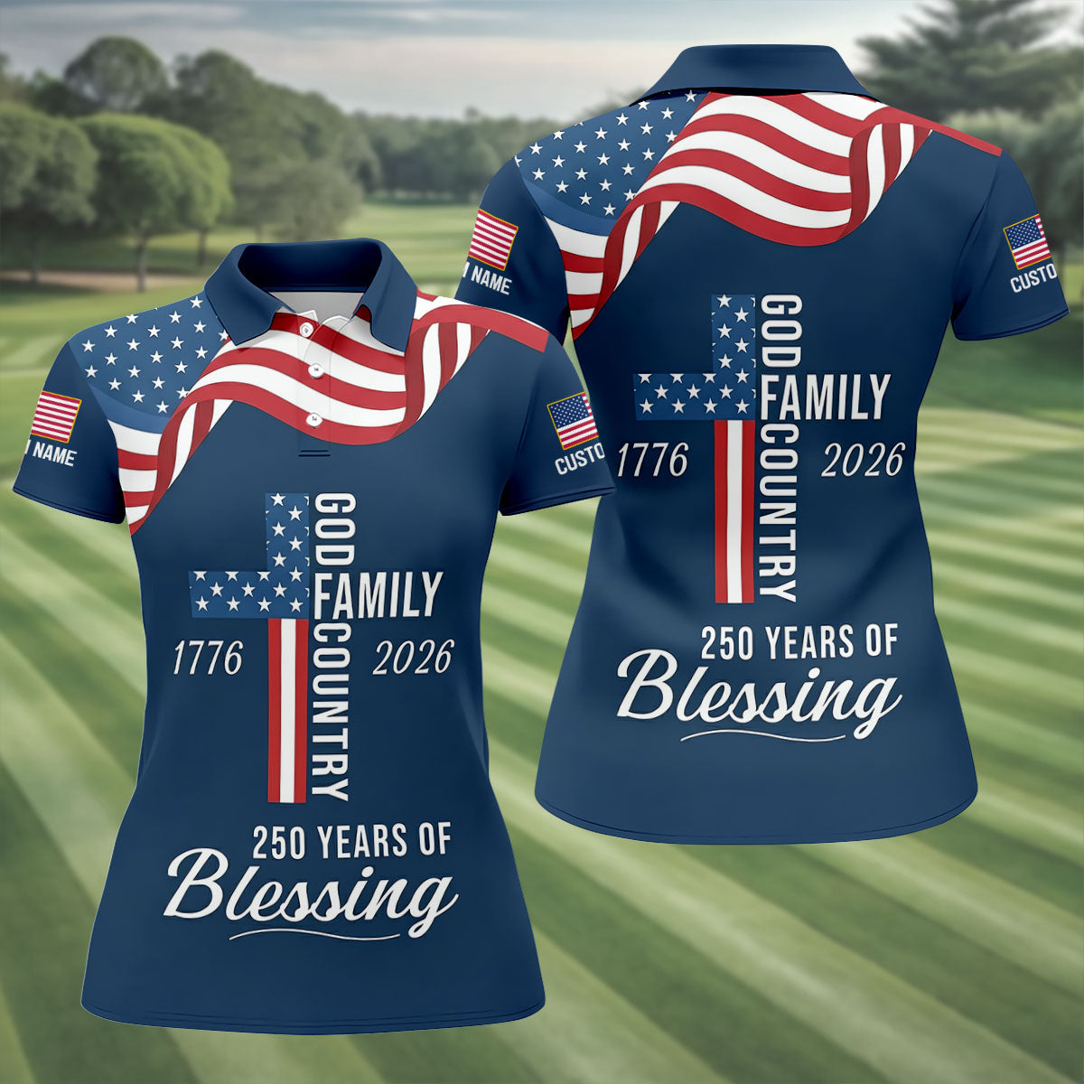 God Family Country Faith Cross 250 Years Of Blessing US Flag Golf Shirt, Golf Shirt For Women