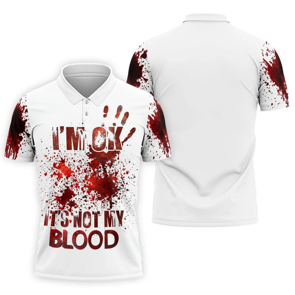 I'm OK It's Not My Blood Halloween Golf Polo Shirt, Mens Golf Apparel, Hawaiian Golf Shirt
