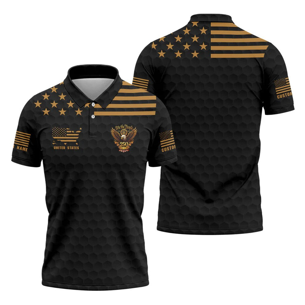 Personalized We The People 250 Years Golf Polo Shirt Men - 4th of July Patriotic Black Gold Custom Name Golf Shirt
