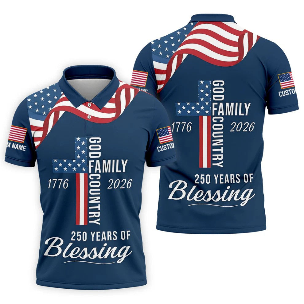 God Family Country Faith Cross 250 Years Of Blessing US Flag Golf Shirt, Golf Shirts For Men