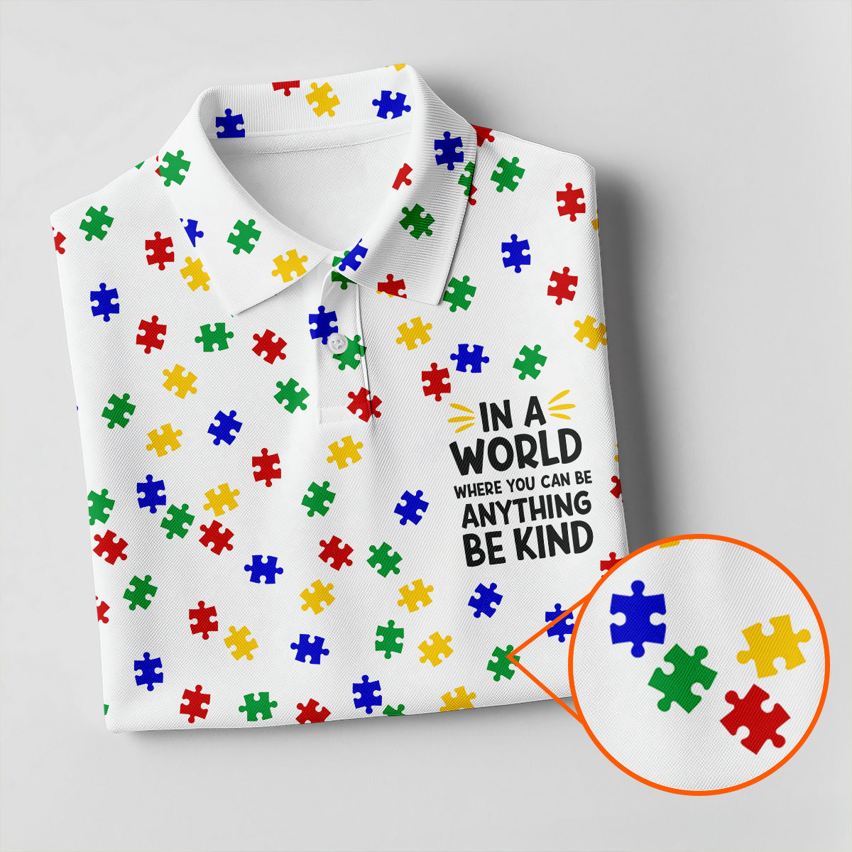 In A World Where You Can Be Anything Be Kind Golf Tops For Men, Autism Awareness Color Golf Shirts For Men