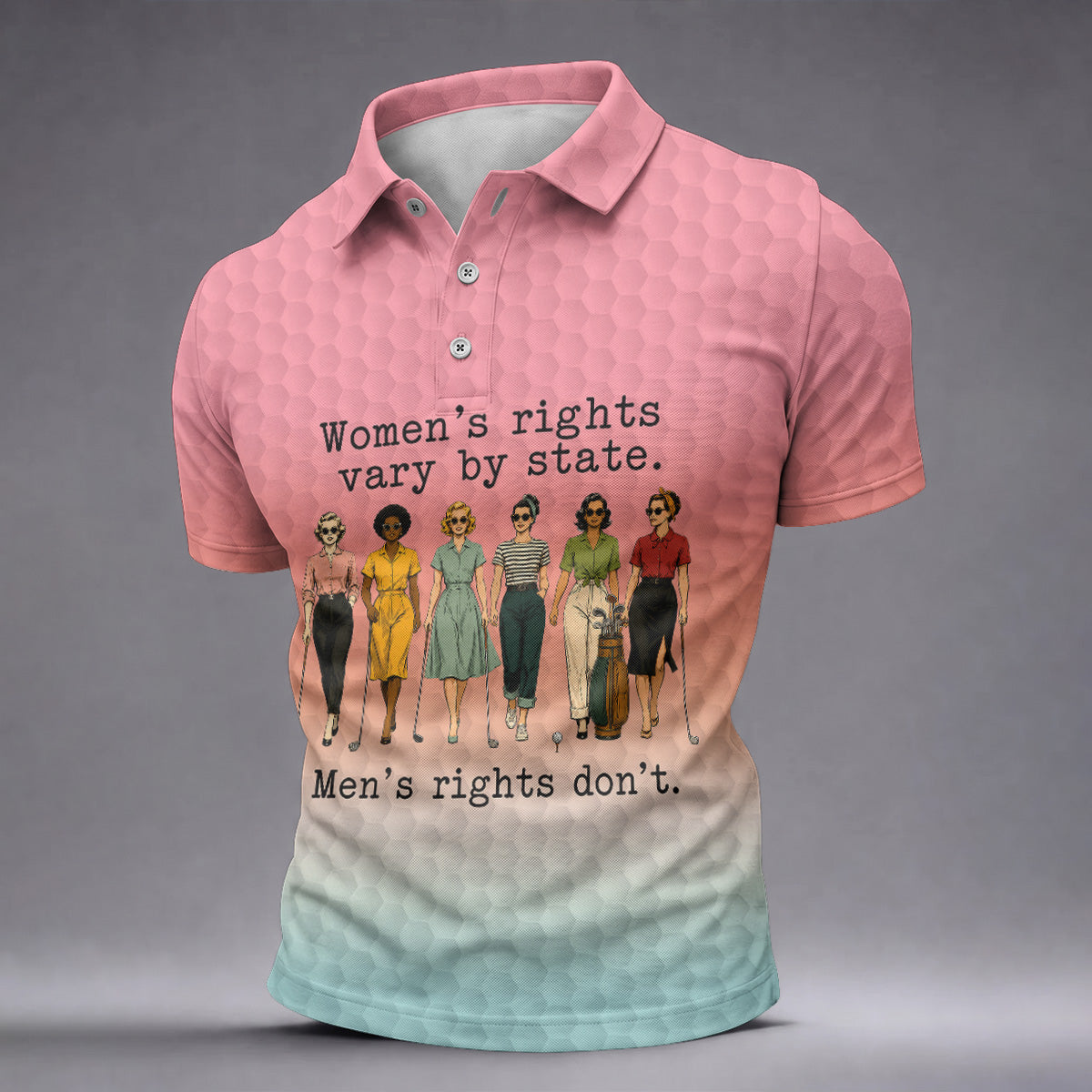 Women's Rights Vary By State Funny Golf Polo Shirt, Men's Golf Shirt, Golf Apparel For Men