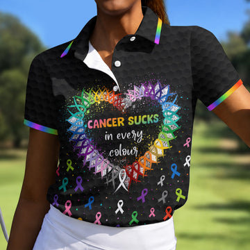 Cancer Sucks In Every Colour Awareness Ribbon Golf Polo Shirt, Golf Tops For Women