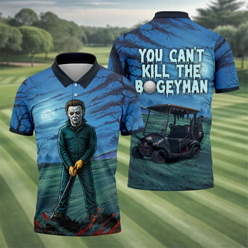 You Cant Kill The Bogeyman Horror Character Golf Polo Shirt, Halloween Golf Shirt, Mens Golf Shirts