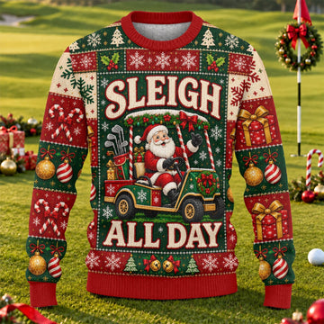 Sleigh All Day Santa Ugly Christmas Sweater, Christmas Gifts, Funny Christmas Outfit