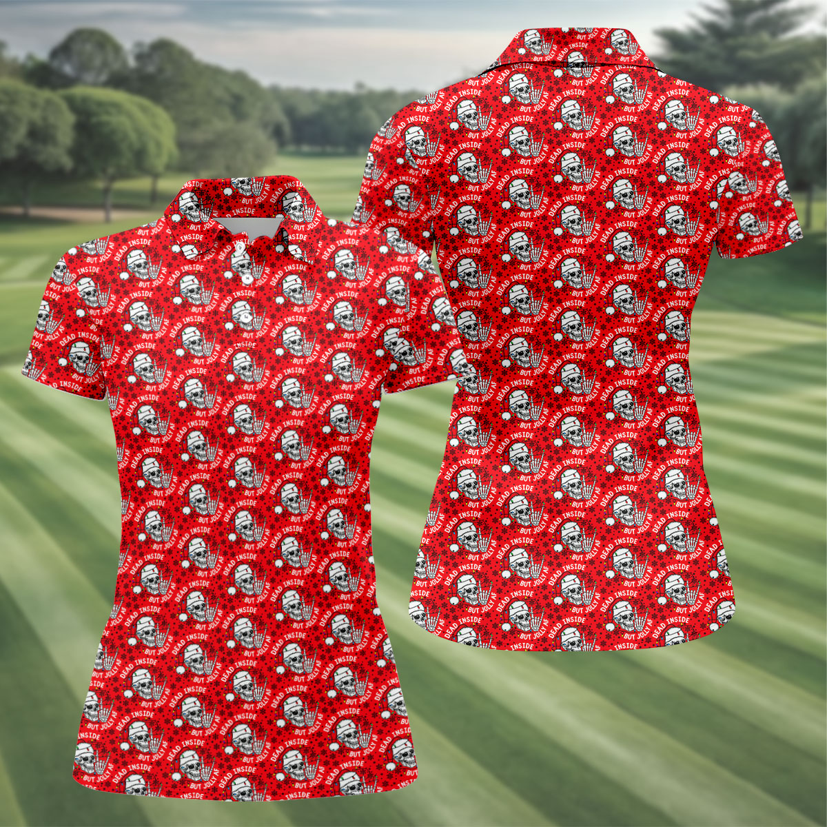 Dead Inside But Jolly AF Christmas Golf Shirt, Ladies Golf Shirts, Womens Golf Shirts