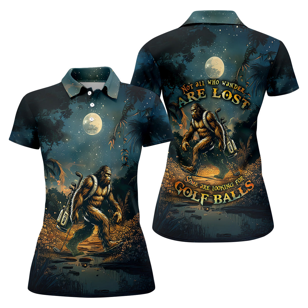 Not All Who Wander Are Lost Some Are Looking For Golf Balls Bigfoot Golf Shirt, Ladies Golf Shirts