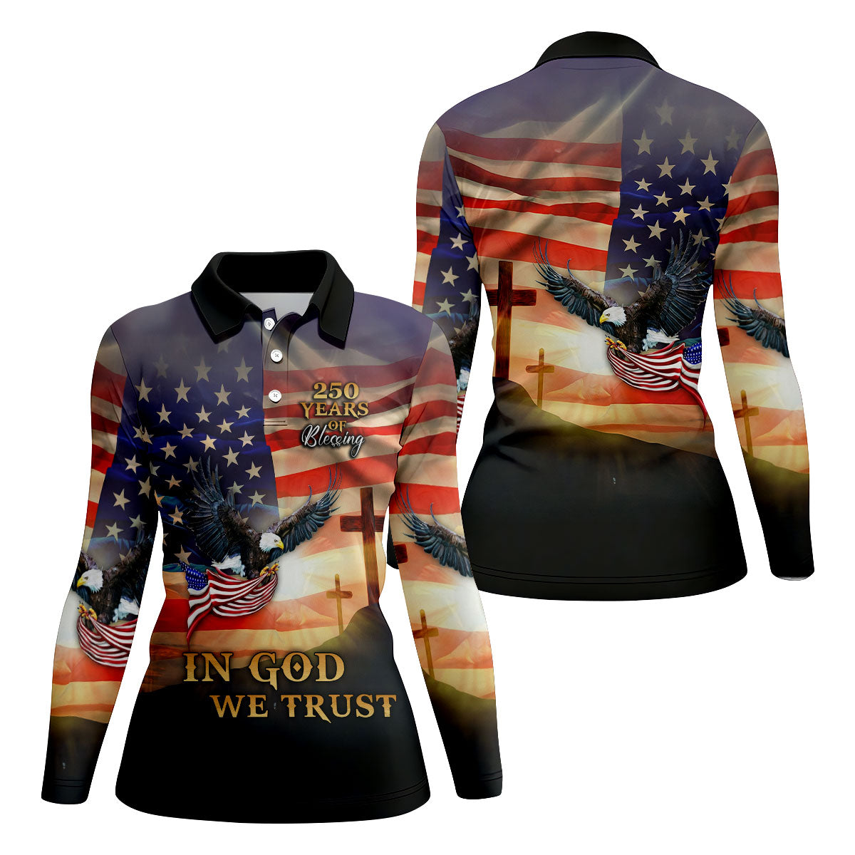 250 Years Of Blessing In God We Trust Faith Cross Patriotic 4th Of July Golf Shirt For Women