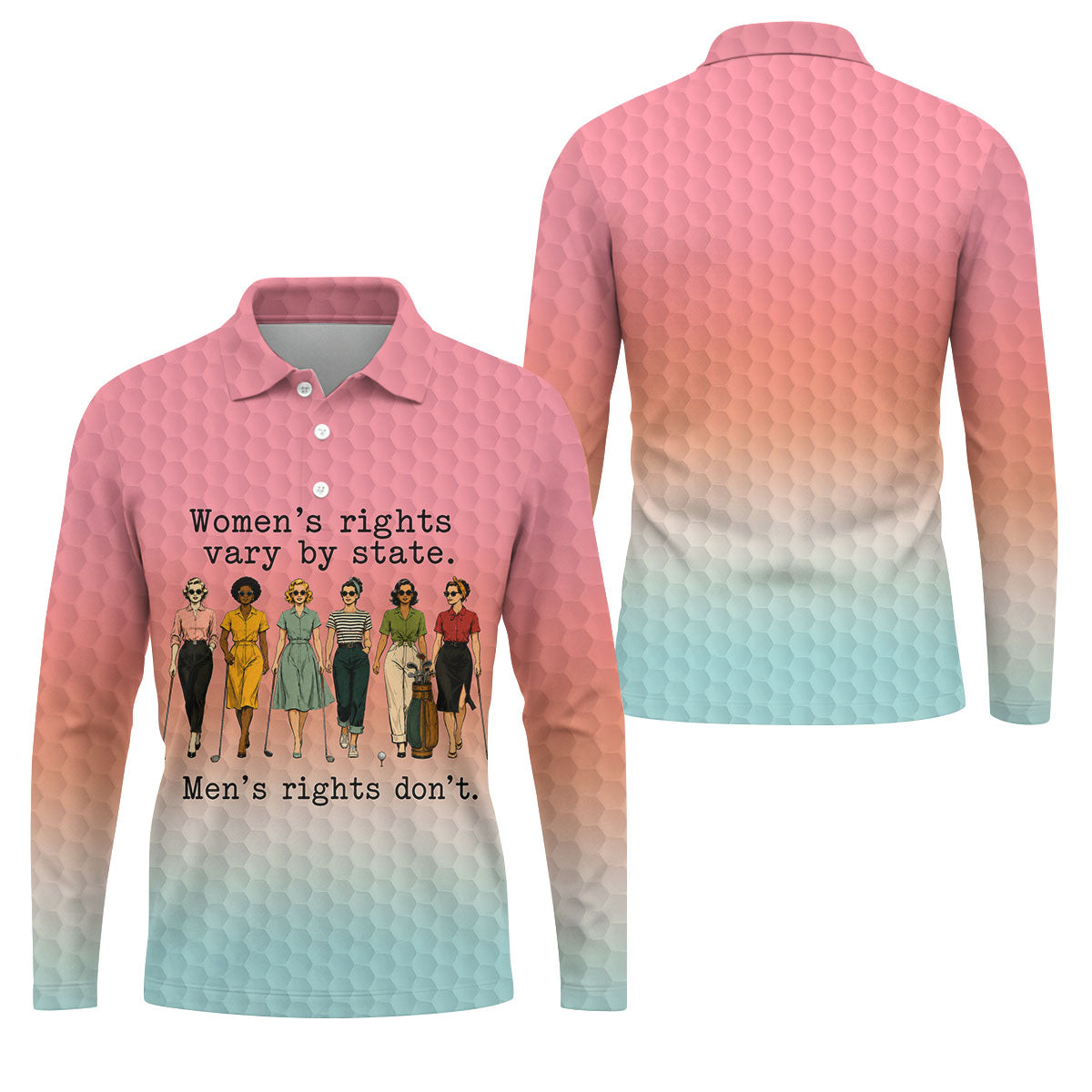 Women's Rights Vary By State Funny Golf Polo Shirt, Men's Golf Shirt, Golf Apparel For Men