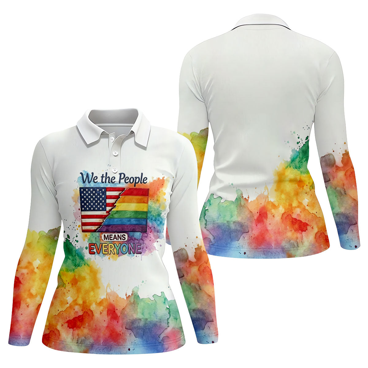 We The People Means Everyone Water Color Print Golf Shirt, LGBTQ Month Golf Shirt For Women